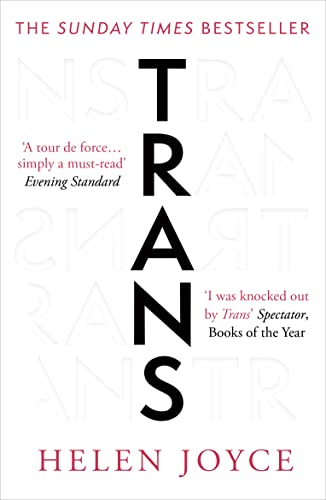 Trans: when ideology meets reality