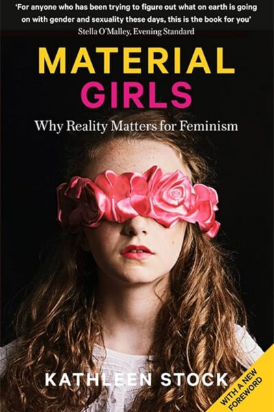 Material Girls – Why Reality Matters for Feminism